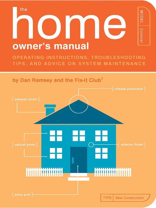 Title details for The Home Owner's Manual by Dan Ramsey - Wait list